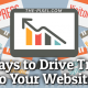 Drive Traffic To Website