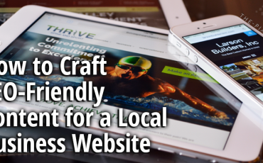 How-to Craft SEO Friendly Content for a Local Business Website