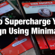 Supercharge Your UI Design Using Minimalism