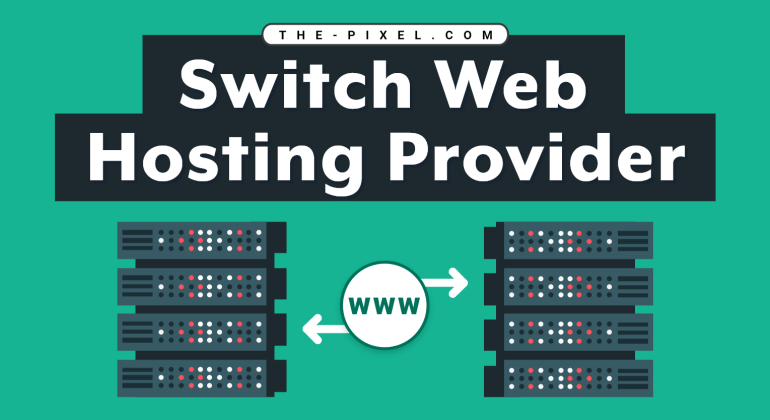 Switching Web Hosting Providers